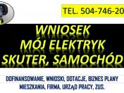 Dotacja do samochodu i skutera elektrycznego, tel. 504-746-203