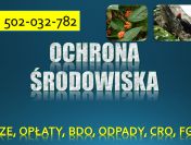 Obowiązki z ochrony środowiska, tel. 504-746-203. Szkolenie, pomoc w firmie