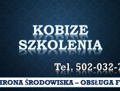 Szkolenie Raport do Kobize, tel. 504-746-203. Ćwiczenia, cennik