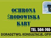 Odwołanie od kary w ochronie środowiska, tel. 504-746-203. Po kontroli