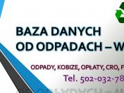 Wykonanie raportu z odpadów do bdo, tel. 504-746-203. Sprawozdanie roczne